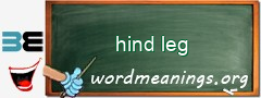 WordMeaning blackboard for hind leg